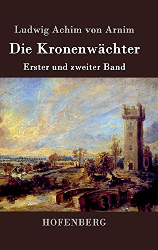 9783843070454: Die Kronenwchter: Erster und zweiter Band