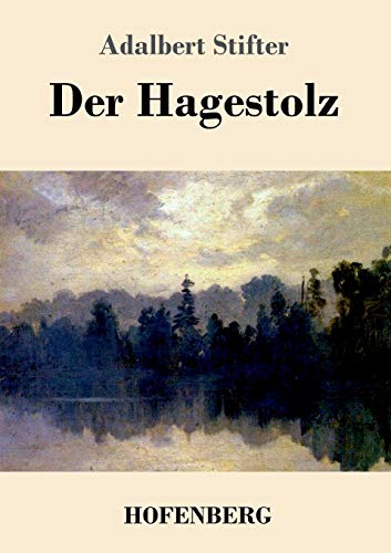 9783843070843: Der Hagestolz