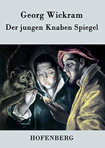 Stock image for Der jungen Knaben Spiegel (German Edition) for sale by Lucky's Textbooks