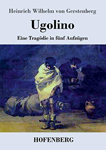 9783843072106: Ugolino: Eine Tragödie in fünf Aufzügen
