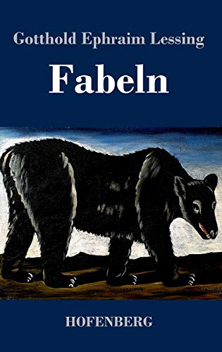 Fabeln - Gotthold Ephraim Lessing