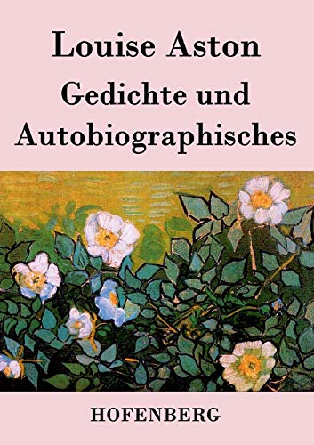 Stock image for Gedichte und Autobiographisches (German Edition) for sale by Lucky's Textbooks