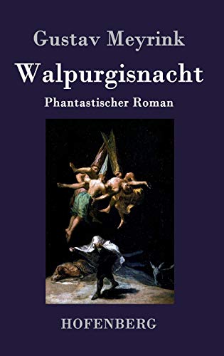 Walpurgisnacht - Meyrink, Gustav