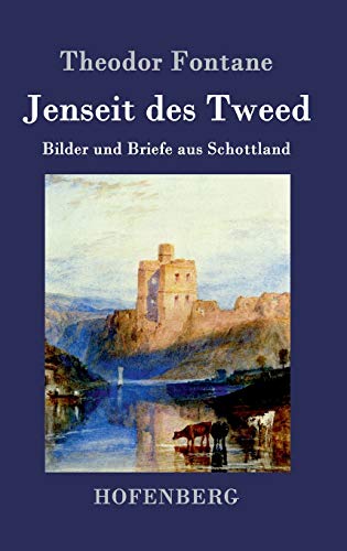 9783843074247: Jenseit des Tweed: Bilder und Briefe aus Schottland