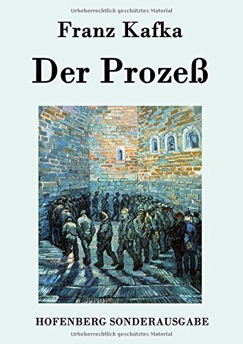 Der Prozeß - Franz Kafka