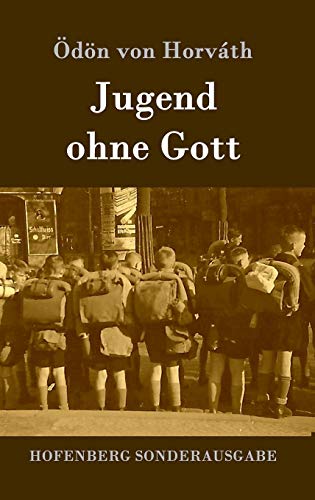Stock image for Jugend ohne Gott for sale by WorldofBooks