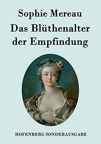 Stock image for Das Bluthenalter der Empfindung for sale by Chiron Media
