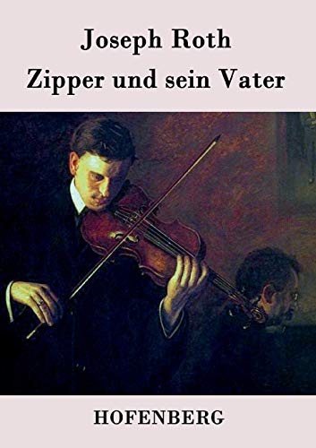 Stock image for Zipper und sein Vater: Roman (German Edition) for sale by Lucky's Textbooks