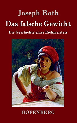 9783843077019: Das falsche Gewicht: Die Geschichte eines Eichmeisters