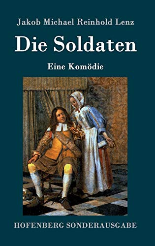 9783843077156: Die Soldaten: Eine Komdie (German Edition)