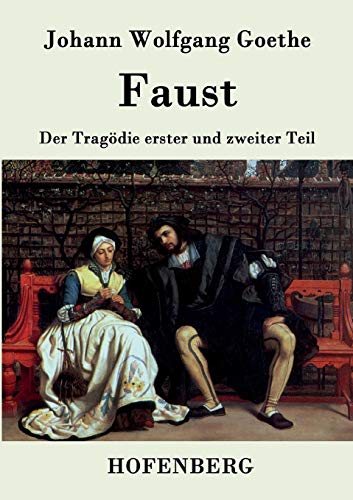 9783843077200: Faust: Der Tragdie erster und zweiter Teil