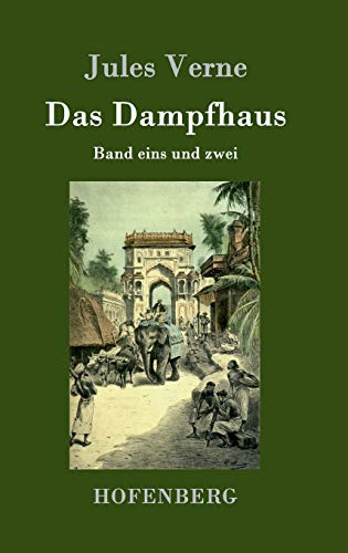 Stock image for Das Dampfhaus:Band eins und zwei for sale by Ria Christie Collections