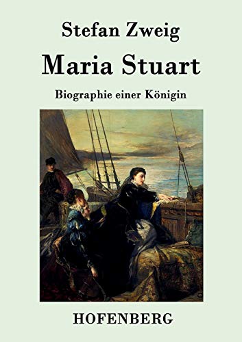 Imagen de archivo de Maria Stuart: Biographie einer Knigin a la venta por medimops