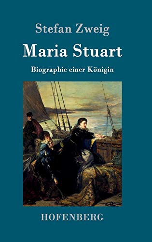 9783843079181: Maria Stuart: Biographie einer Knigin