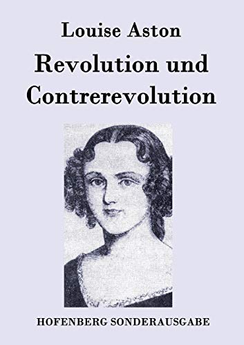 Revolution und Contrerevolution - Louise Aston