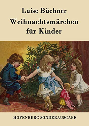 Stock image for Weihnachtsmrchen fr Kinder (German Edition) for sale by Lucky's Textbooks