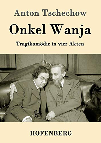 Imagen de archivo de Onkel Wanja: Tragikomdie in vier Akten a la venta por Buchpark