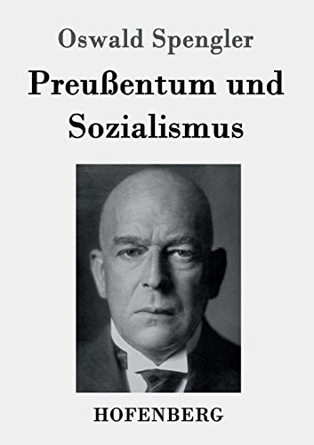 Beispielbild fr Preuentum und Sozialismus (German Edition) zum Verkauf von Books Unplugged