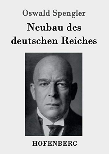 Imagen de archivo de Neubau des deutschen Reiches (German Edition) a la venta por Lucky's Textbooks