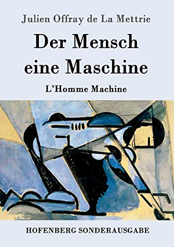 9783843090094: Der Mensch eine Maschine: L'Homme Machine