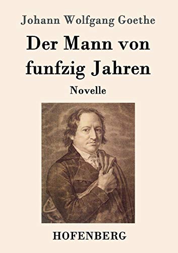 9783843090193: Der Mann von funfzig Jahren: Novelle (German Edition)