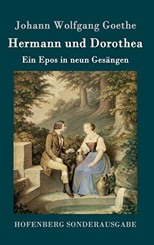 9783843090254: Hermann und Dorothea: Ein Epos in neun Gesngen
