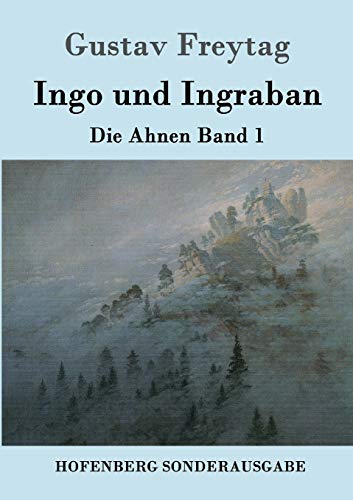 Stock image for Ingo und Ingraban: Die Ahnen Band 1 (German Edition) for sale by Lucky's Textbooks