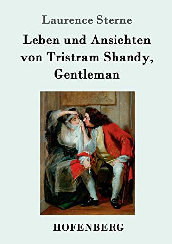 Beispielbild fr Leben und Ansichten von Tristram Shandy; Gentleman zum Verkauf von Ria Christie Collections