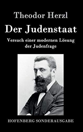 9783843091923: Der Judenstaat: Versuch einer modernen Lsung der Judenfrage