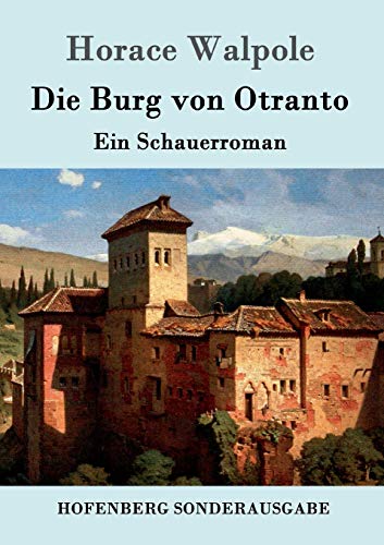 Beispielbild fr Die Burg von Otranto:Ein Schauerroman zum Verkauf von Ria Christie Collections