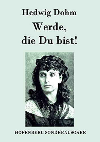 9783843093828: Werde, die Du bist! (German Edition)