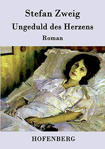 9783843094283: Ungeduld des Herzens: Roman