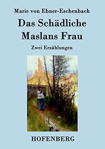9783843094726: Das Schdliche / Maslans Frau: Zwei Erzhlungen (German Edition)