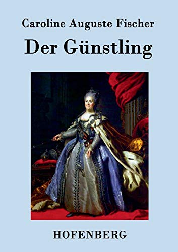 9783843094955: Der Gnstling (German Edition)