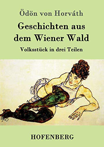 9783843095631: Geschichten aus dem Wiener Wald: Volksstck in drei Teilen