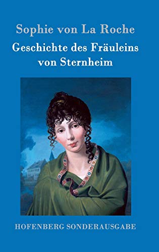 Beispielbild fr Geschichte des Fruleins von Sternheim zum Verkauf von medimops