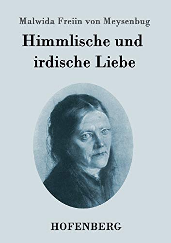 Stock image for Himmlische und irdische Liebe (German Edition) for sale by Lucky's Textbooks