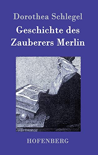 Beispielbild fr Geschichte des Zauberers Merlin (German Edition) zum Verkauf von Lucky's Textbooks