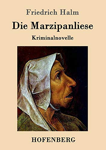 Stock image for Die Marzipanliese: Kriminalnovelle (German Edition) for sale by Lucky's Textbooks