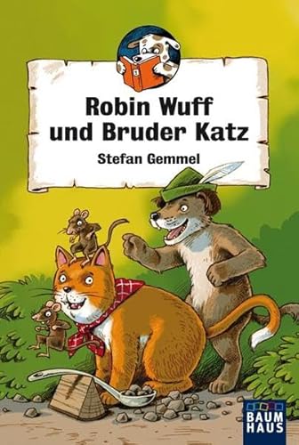 Robin Wuff und Bruder Katz - Stefan Gemmel