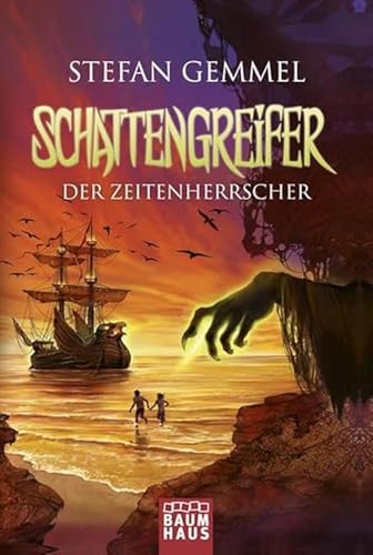 Schattengreifer - Der Zeitenherrscher - Stefan Gemmel