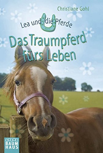9783843210454: Lea und die Pferde - Das Traumpferd frs Leben