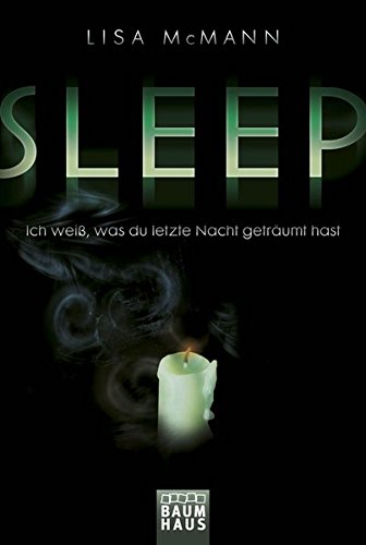 SLEEP - Ich weiß, was du letzte Nacht geträumt hast - McMann, Lisa und Tanja Ohlsen