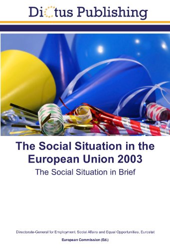 The Social Situation in the European Union 2003: The Social Situation in Brief (9783843326834) by Unknown Author