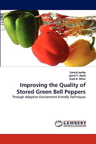 Stock image for Improving the Quality of Stored Green Bell Peppers for sale by Chiron Media