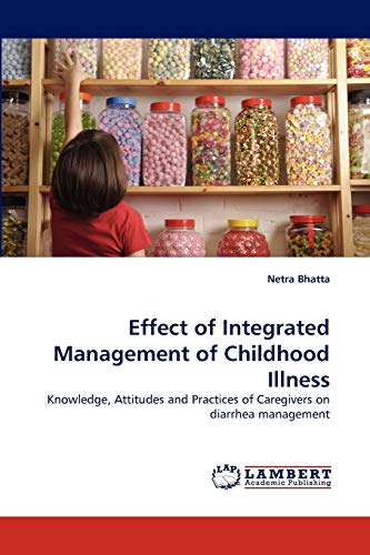 Beispielbild fr Effect of Integrated Management of Childhood Illness zum Verkauf von Chiron Media