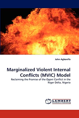 Beispielbild fr Marginalized Violent Internal Conflicts (MVIC) Model zum Verkauf von Chiron Media