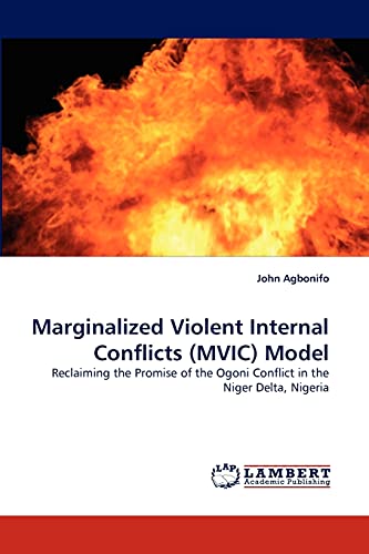 Imagen de archivo de Marginalized Violent Internal Conflicts (MVIC) Model a la venta por Chiron Media