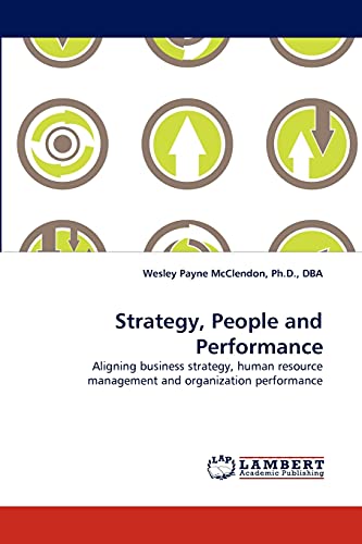 9783843363051: Strategy, People and Performance: Aligning business strategy, human resource management and organization performance