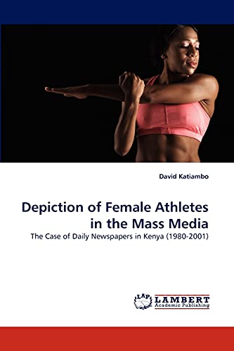 Beispielbild fr Depiction of Female Athletes in the Mass Media zum Verkauf von Chiron Media